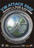 Název souboru=vw_atack_poster3.jpg
Velikost souboru=185KB
Rozměry=770x1089
Datum přidání=03. Květen 2007 vw_atack_poster3.jpg